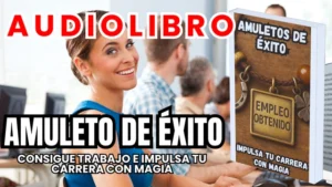 Libros y Audiolibros Gratis, Librería Derfuk, Amuletos para el Éxito y el Trabajo Impulsa tu Carrera con Magia